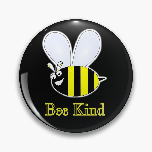 Item preview, Bee Kind- You Should Totally Be Awesome, Be Kind designed and sold by Chalisuk.