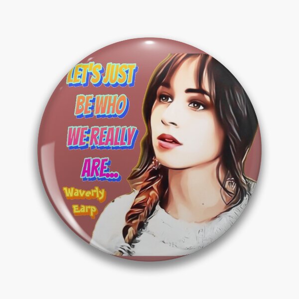 Item preview, Waverly Earp “Be Who You Are” designed and sold by ThePrideDiaries.
