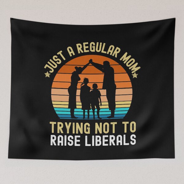 Item preview, Just a regular mom trying not to raise liberals designed and sold by Str8like dattshirts.