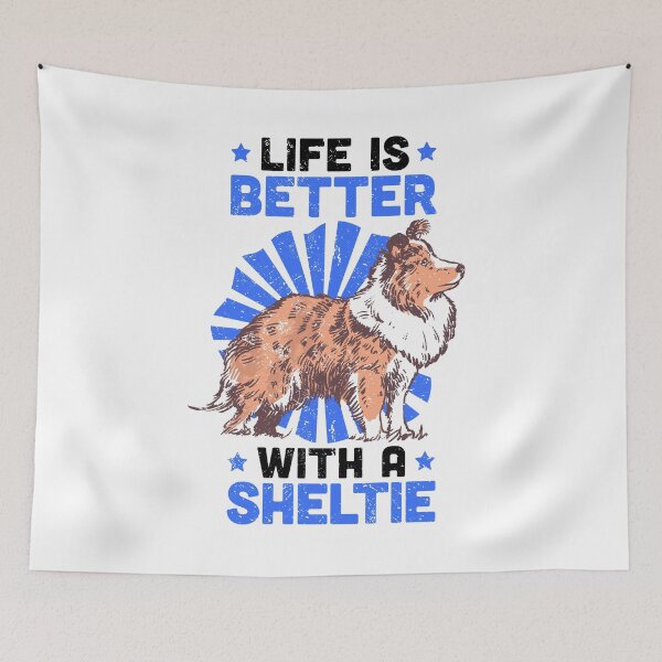 Item preview, Life is better with Shetland Sheepdog Sheltie designed and sold by madgrfx.