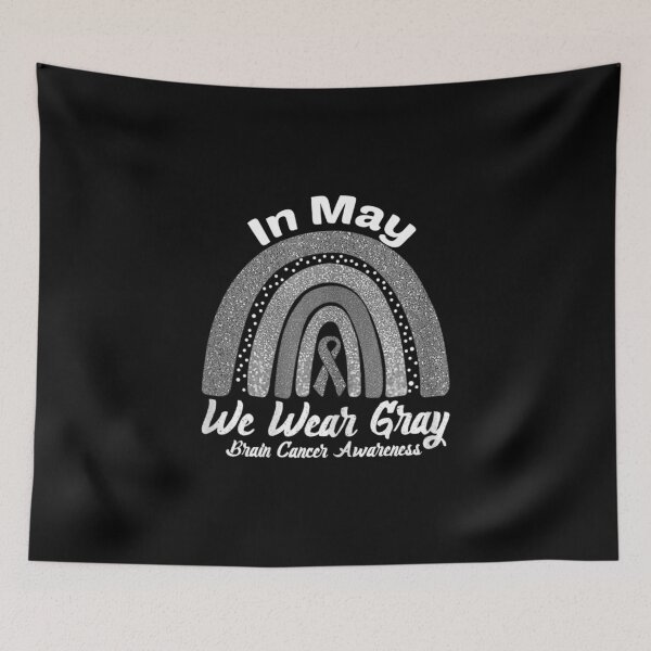 Item preview, In May We Wear Gray Brain Cancer Awareness designed and sold by Janis Vander.
