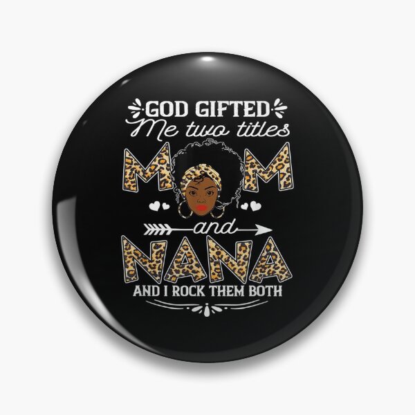 Artikelvorschau, Gott hat mir zwei Titel geschenkt, Mama und Nana entworfen und verkauft von Janis Vander.