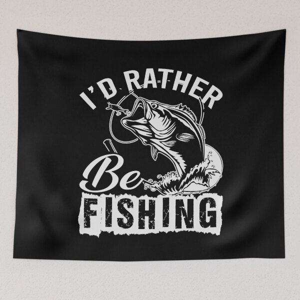 Item preview, I'D Rather Be Fishing designed and sold by Apoorv Choudhary.
