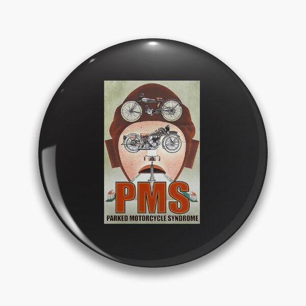 Item preview, Biker Parked Motorcycle Syndrome PMS Poster designed and sold by kathrynlice.