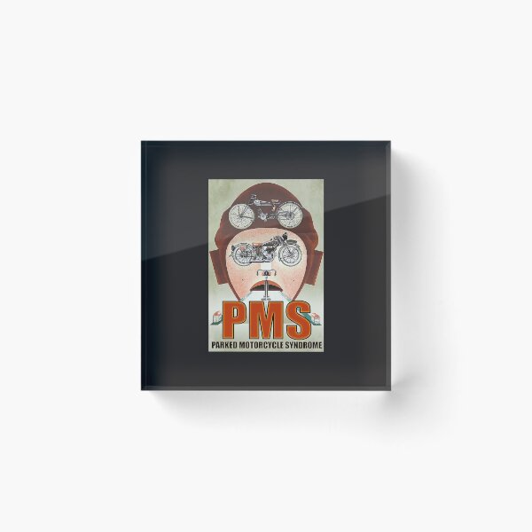 Item preview, Biker Parked Motorcycle Syndrome PMS Poster designed and sold by kathrynlice.