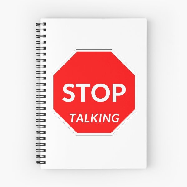 Item preview, Stop talking. designed and sold by willbiscool.