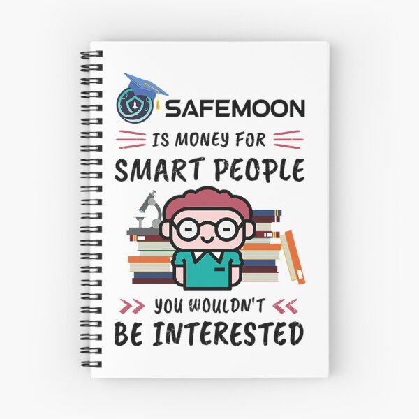 Item preview, Crypto T-ShirtSafemoon Is Money for Smart People, You Wouldn't Be Interested. Funny design for cryptocurrency fans designed and sold by AdeLaide46.