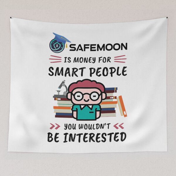 Item preview, Crypto T-ShirtSafemoon Is Money for Smart People, You Wouldn't Be Interested. Funny design for cryptocurrency fans designed and sold by AdeLaide46.