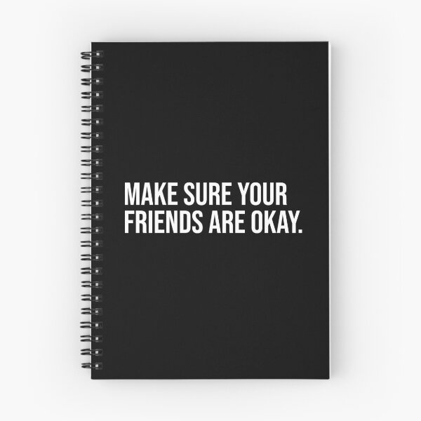 Item preview, Make sure your friends are okay. designed and sold by mikeldabbah.