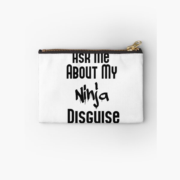 Item preview, Ask Me About My Ninja Disguise designed and sold by Heddar Badreddine.