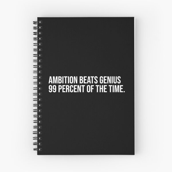 Item preview, Ambition beats genius 99 percent of the time designed and sold by mikeldabbah.
