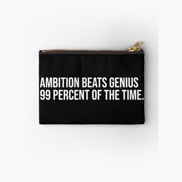 Item preview, Ambition beats genius 99 percent of the time designed and sold by mikeldabbah.