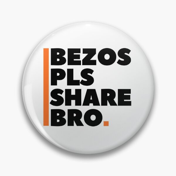 Item preview, Bezos Pls Share Bro designed and sold by CalledEclectic.