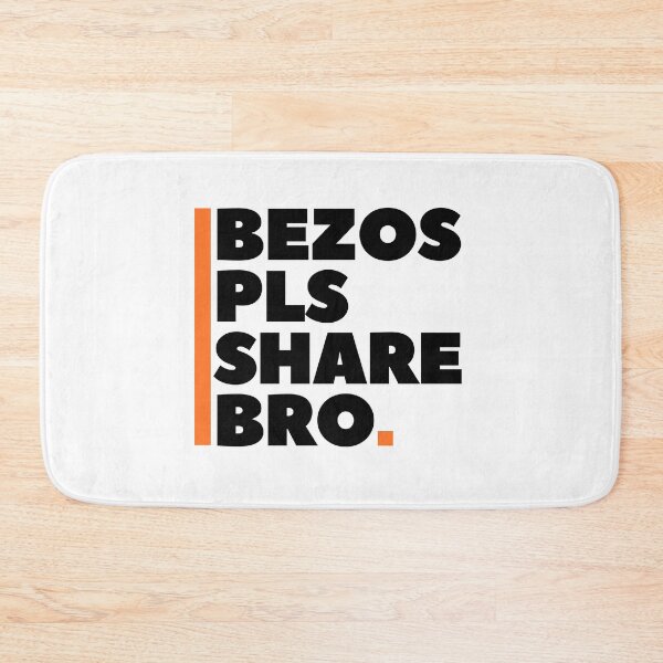 Item preview, Bezos Pls Share Bro designed and sold by CalledEclectic.