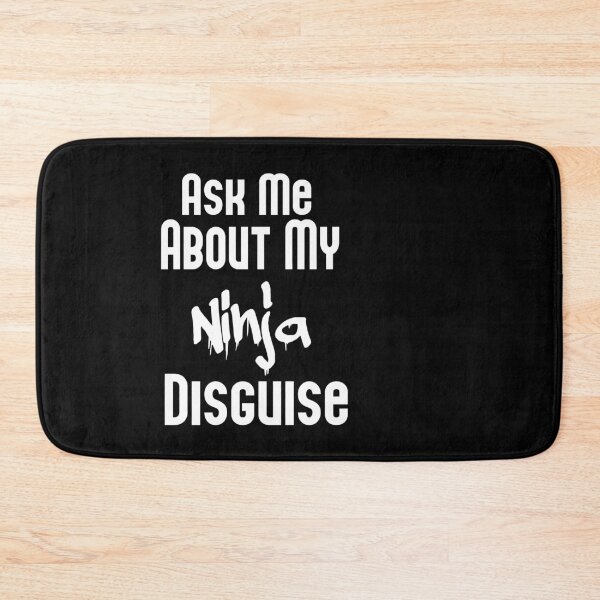 Item preview, Ask Me About My Ninja Disguise designed and sold by Heddar Badreddine.