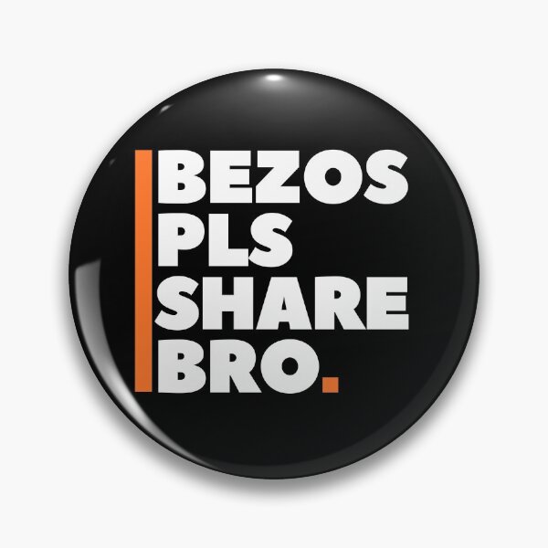 Item preview, Bezos Pls Share Bro designed and sold by CalledEclectic.