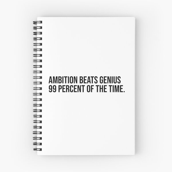 Item preview, Ambition beats genius 99 percent of the time - black designed and sold by mikeldabbah.