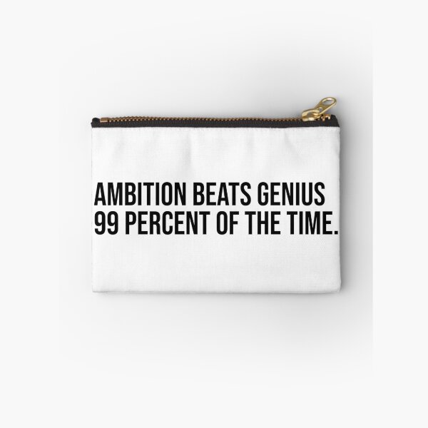 Item preview, Ambition beats genius 99 percent of the time - black designed and sold by mikeldabbah.