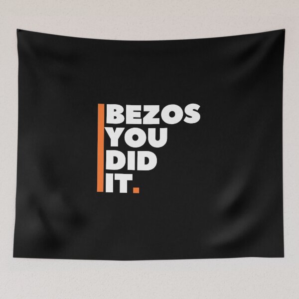 Item preview, Bezos You Did It designed and sold by CalledEclectic.