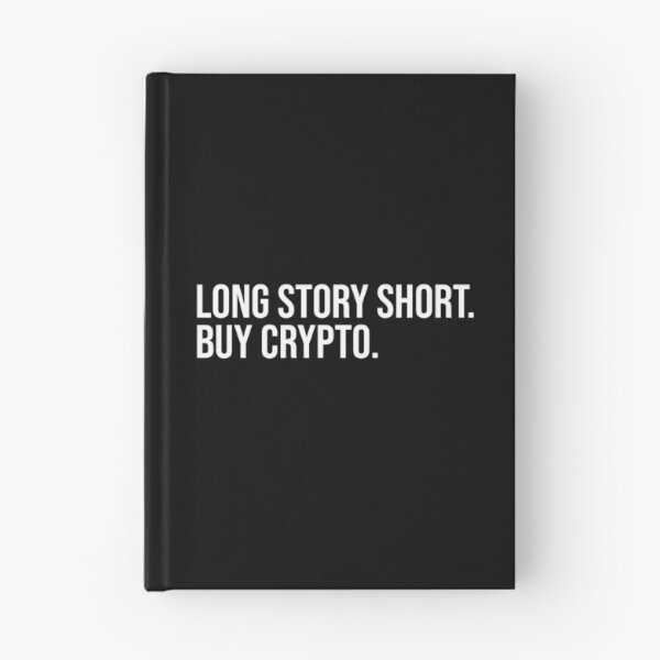 Item preview, Long story short. Buy crypto designed and sold by mikeldabbah.