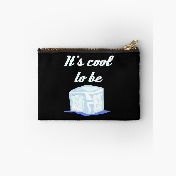 Item preview, It's Cool To Be Me designed and sold by superdumb70.