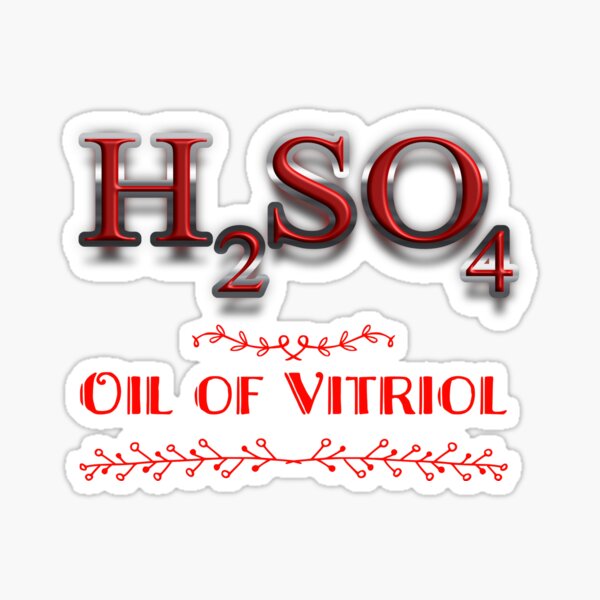 Sulfuric Acid: Oil of Vitriol Sticker