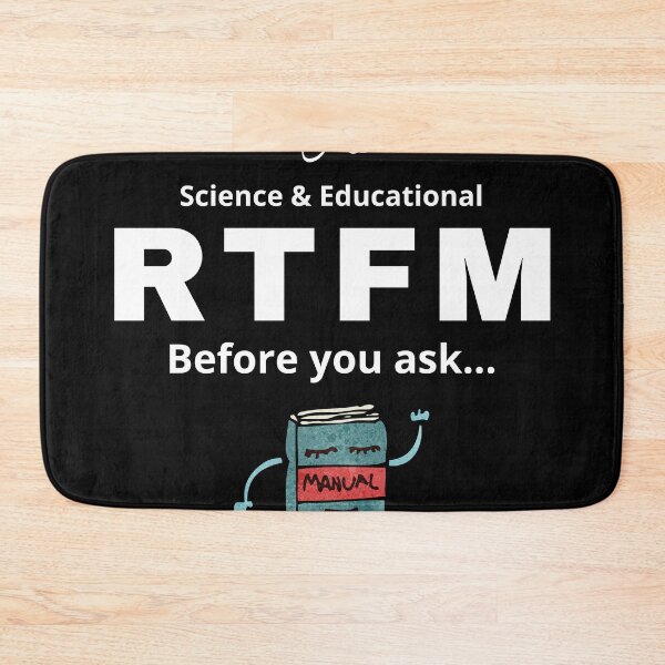 Item preview, RTFM Before you ask... designed and sold by StrideOrDie.