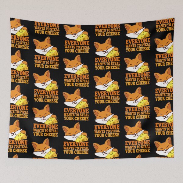 Item preview, everyone wants to steal your cheese designed and sold by jacjac2121.
