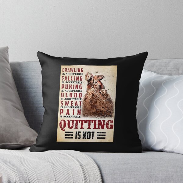 Item preview, Crawling Falling Puking Blood Sweat Pain Is Acceptable But Quitting Motorcycle Racing Poster designed and sold by barbaraschumach.