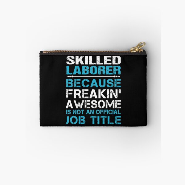 Item preview, Skilled Laborer T Shirt - Freaking Awesome Gift Item Tee designed and sold by ueenanerne.