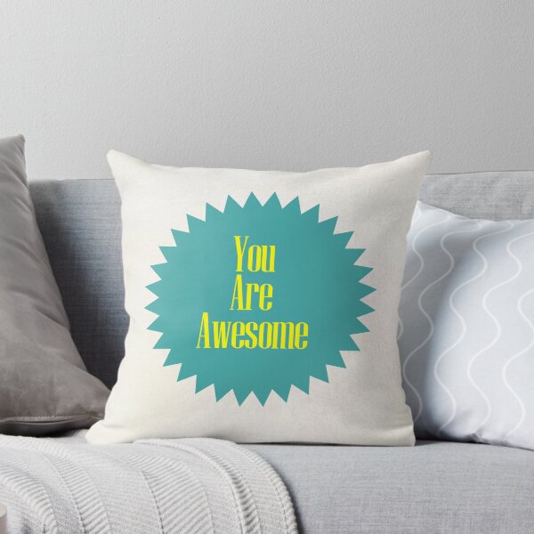 Item preview, You Are Awesome! designed and sold by VeenaNair23.