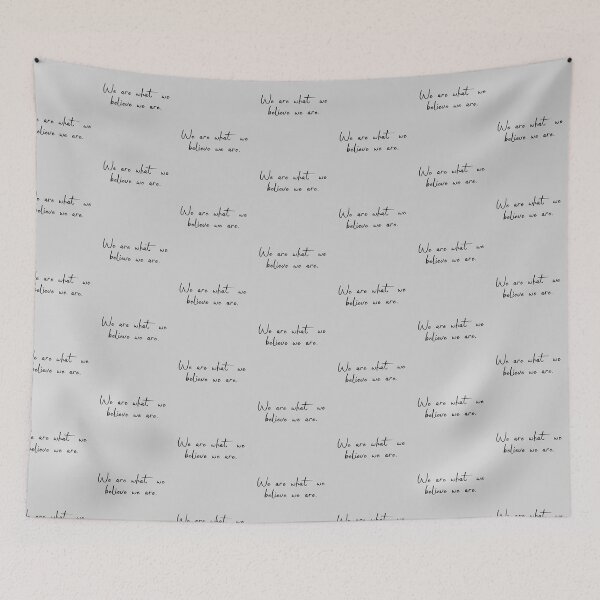 Item preview, Motivational quote: we are what we believe we are designed and sold by sirineab.