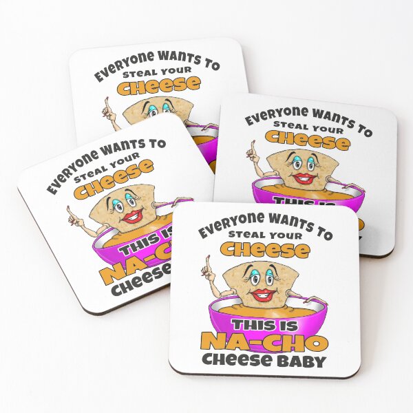 Item preview, Everyone Wants To Steal Your Cheese Funny Cheese Pun designed and sold by Status71.