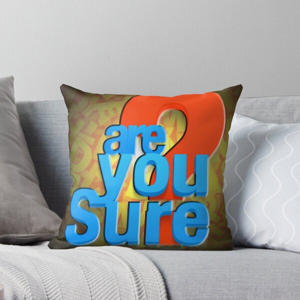 Item preview, Are You Sure? designed and sold by Klementsen.