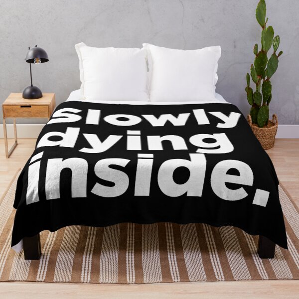 Item preview, Slowy Dying Inside. 2 designed and sold by Memefy.