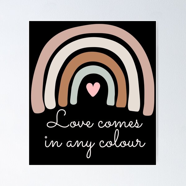 Item preview, Love comes in any colour designed and sold by izzablue.