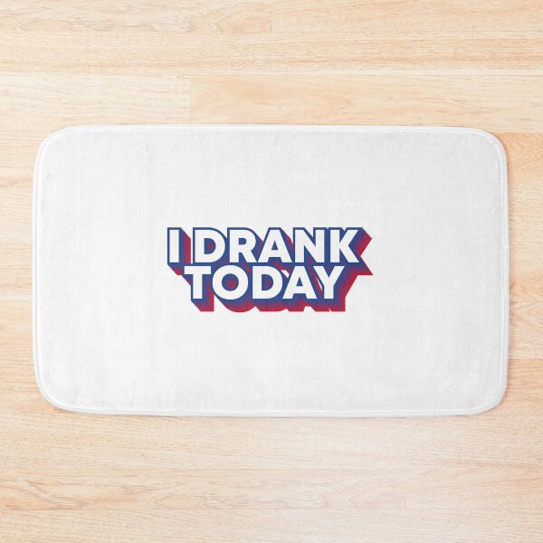 Item preview, I Drank Today - Red White and Blue - Funny Voting Drank Sticker designed and sold by Shop signer.