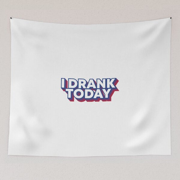 Item preview, I Drank Today - Red White and Blue - Funny Voting Drank Sticker designed and sold by Shop signer.