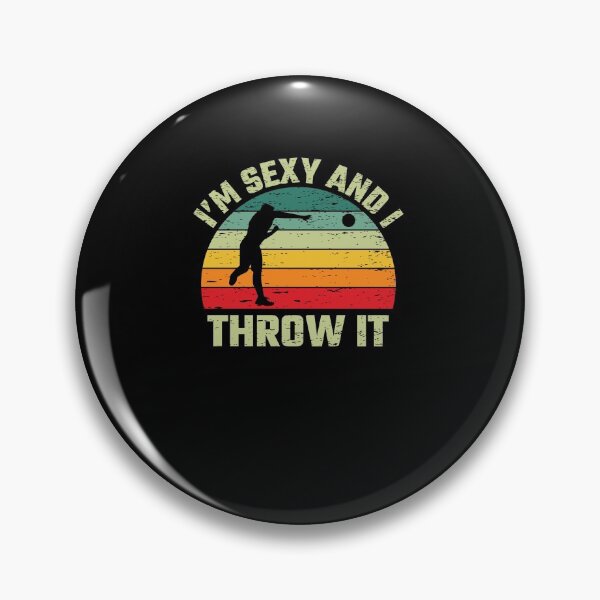 Item preview, I'm Sexy And I Throw It Funny Retro Dodgeball Player Coach designed and sold by Mc-R.