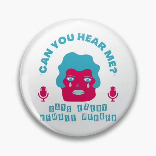 Item preview, Can You Hear Me? Says Every Remote Worker designed and sold by ecdato.