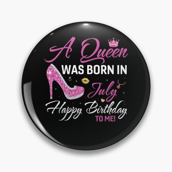 Item preview, A Queen Was Born In July Happy Birthday To Me designed and sold by Best Designer.