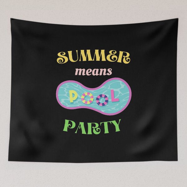Item preview, Summer means pool party | Summer is my season |  Life is better at the pool	 designed and sold by subtleday.