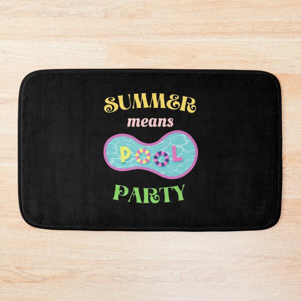 Item preview, Summer means pool party | Summer is my season |  Life is better at the pool	 designed and sold by subtleday.