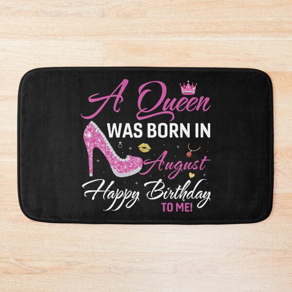 Item preview, A Queen Was Born In August Happy Birthday To Me designed and sold by Best Designer.