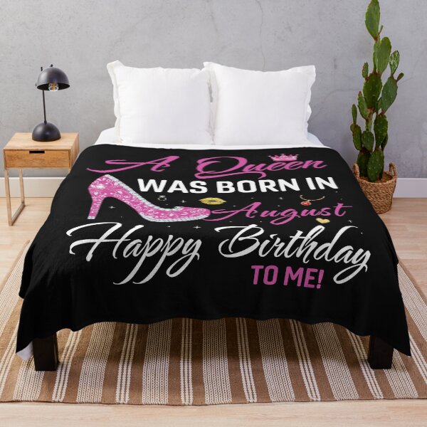 Item preview, A Queen Was Born In August Happy Birthday To Me designed and sold by Best Designer.