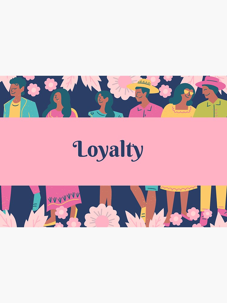 "Core Values, Loyalty" Sticker for Sale by Amanda1620 Redbubble