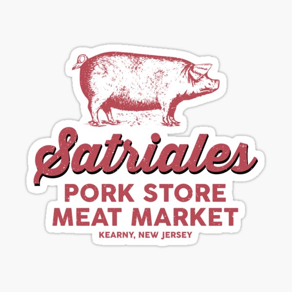 Satriales Pork Store Meat Market Sticker