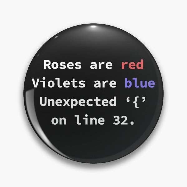 Item preview, Roses Are Red Violets Are Blue Unexpected { On Line 32. designed and sold by yoshra.