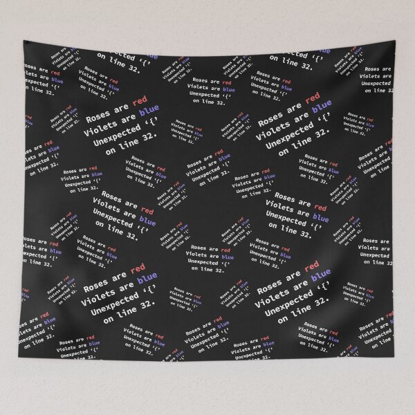 Item preview, Roses Are Red Violets Are Blue Unexpected { On Line 32. designed and sold by yoshra.