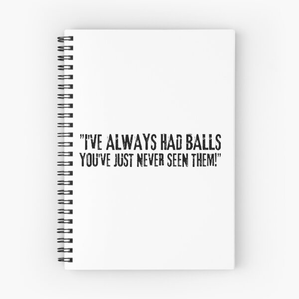 Item preview, I've always had balls, You've just never seen them! designed and sold by The Cosmic Turtle.